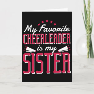 Favorite Cheerleader Is My Sister, Cheerleader Che Card