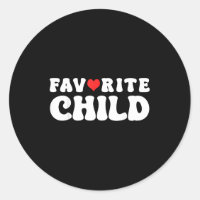 Favorite Child Funny Novelty _ Mom_dad's Favorite