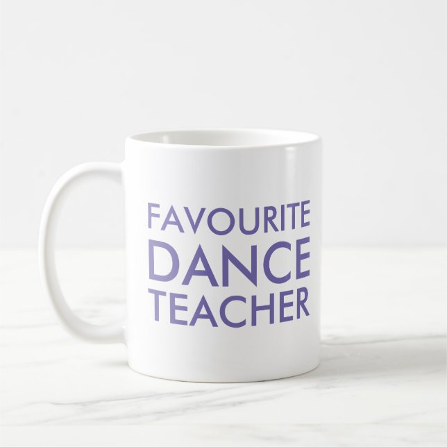 Favorite Dance Teacher Gift Coffee Mug (Left)