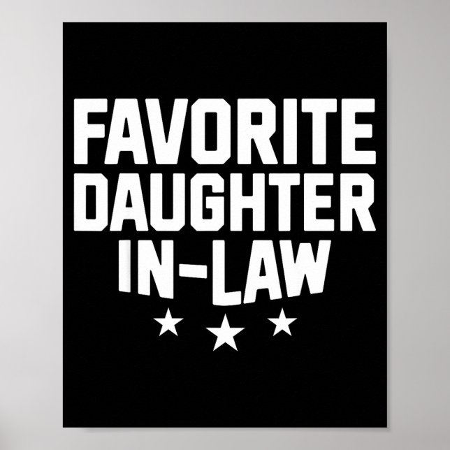 Favorite Daughter-in-law Funny Wife Mom Mother's D Poster (Front)