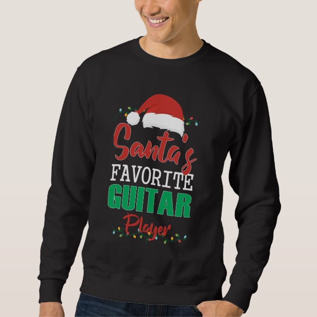 Favorite Guitar Player Funny Santa Christmas Xmas Sweatshirt (Front)