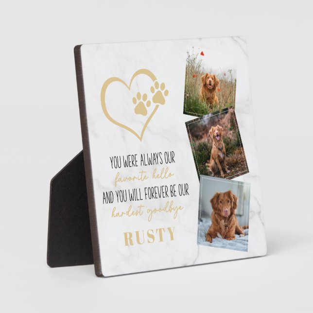 Favorite Hello Hardest Goodbye Pet Memorial  Plaque (Front)