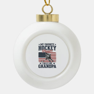 Favorite Hockey Player Calls Me Grandpa Vintage Sh Ceramic Ball Christmas Ornament