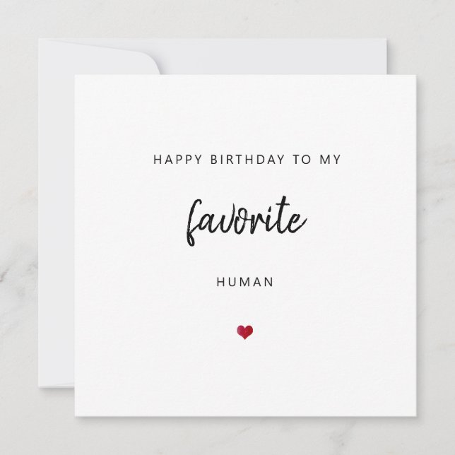 Favorite human cute heart happy birthday card (Front)