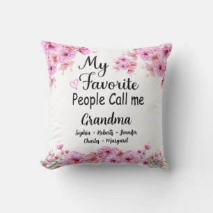 Favorite People Call Me Grandma   Grandkids Name Cushion