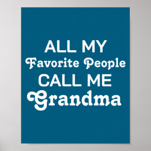 Favorite People D Funny Grandma  Poster