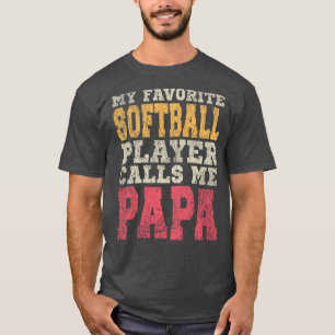 Favorite Softball Player Papa Vintage Typography T-Shirt