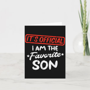 Favorite Son Funny Family Men Boys Kids Youth Teen Card