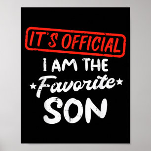 Favorite Son Funny Family Men Boys Kids Youth Teen Poster