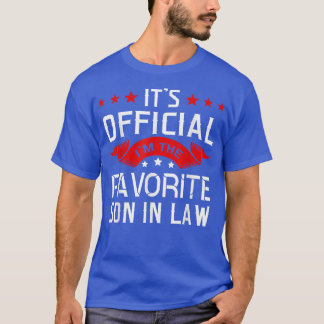 Favorite Son In law Funny Father Family Mother In  T-Shirt