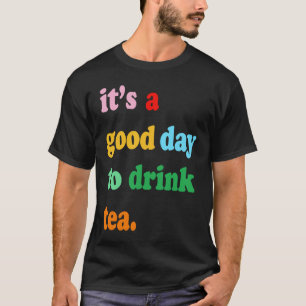 Favorite Tea Drinker Cute Tea Drink  Saying for Wo T-Shirt