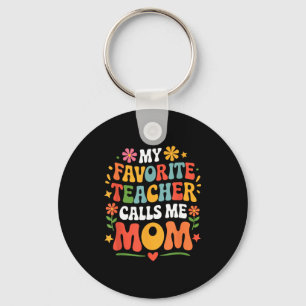 Favorite teacher calls mom funny groovy mothers da key ring