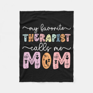 Favorite therapist calls mom daughter son mothers fleece blanket