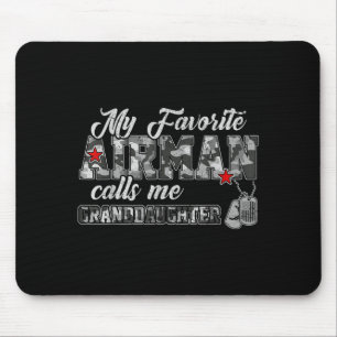 Favourite airman calls granddaughter flag air forc mouse pad