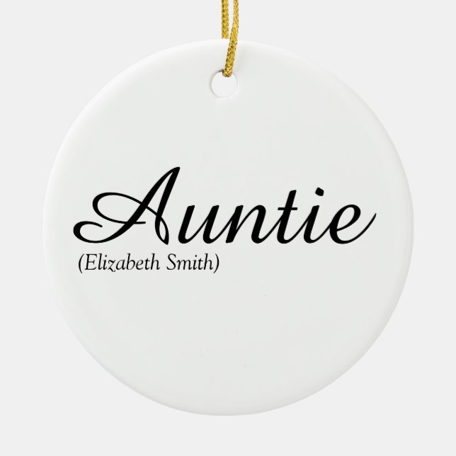 Favourite Aunt, Auntie Definition Modern Script Ceramic Ornament (Front)