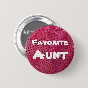 Favourite Aunt   Button