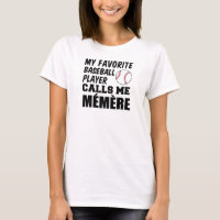 Favourite Baseball Player Calls Me Memere