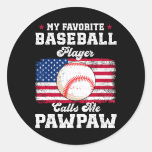 Favourite Baseball Player Calls Me Pawpaw Flag Fat Classic Round Sticker