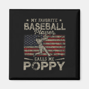 Favourite Baseball Player Calls Me Poppy Father's Magnet
