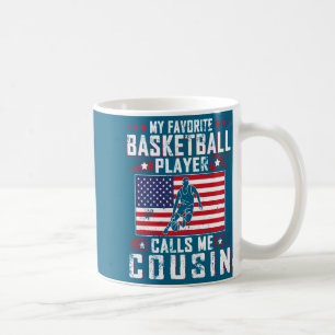 Favourite basketball player calls cousin fath t coffee mug
