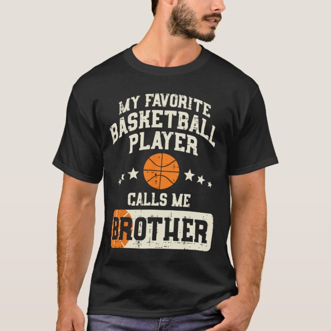 Favourite Bysketbyll Player Brother Family Byller  T-Shirt (Front)