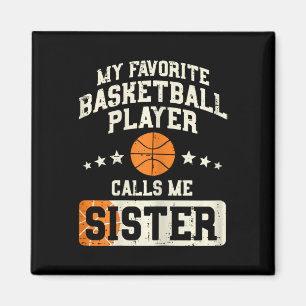 Favourite Bysketbyll Player Sister Family Matching Magnet