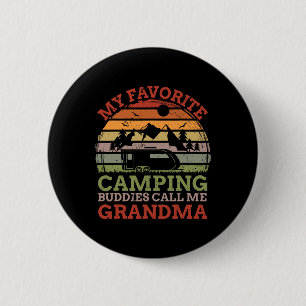Favourite Camping Buddies Call Me Grandma Fathers  6 Cm Round Badge