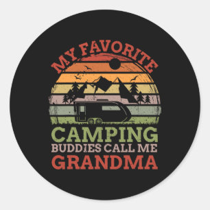 Favourite Camping Buddies Call Me Grandma Fathers Classic Round Sticker