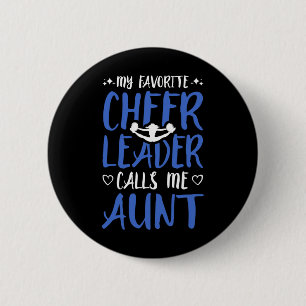 Favourite Cheerleader Calls Me Aunt Cheerleading C 6 Cm Round Badge