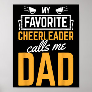Favourite Cheerleader Calls Me Dad Cheerleading Fa Poster