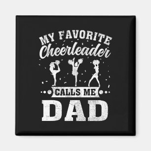 Favourite Cheerleader Calls Me Dad Father's Day Magnet