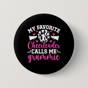 Favourite Cheerleader Calls Me Grammie Cheer Gramm 6 Cm Round Badge