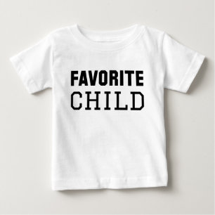 Favourite Child Baby T-Shirt