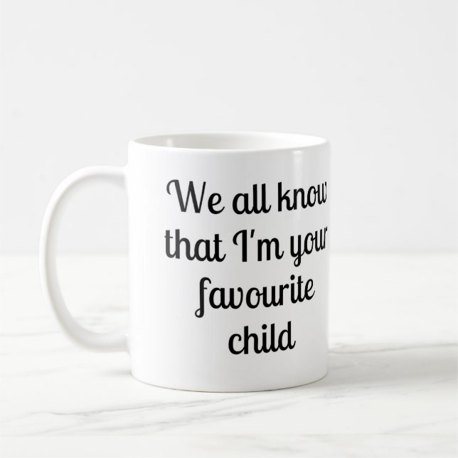 Favourite child coffee mug (Left)