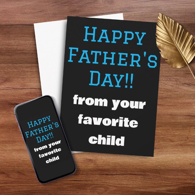 Favourite Child Funny Father's Day Holiday Card (Favorite Child Funny Father's Day Holiday Card + Digital Download)
