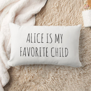 Favourite Child Pillow Funny Gifts For Mum or Dad