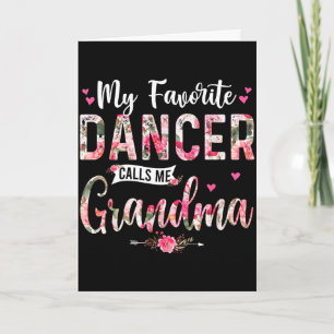 Favourite dancer call grandma happy mother's dayFa Card