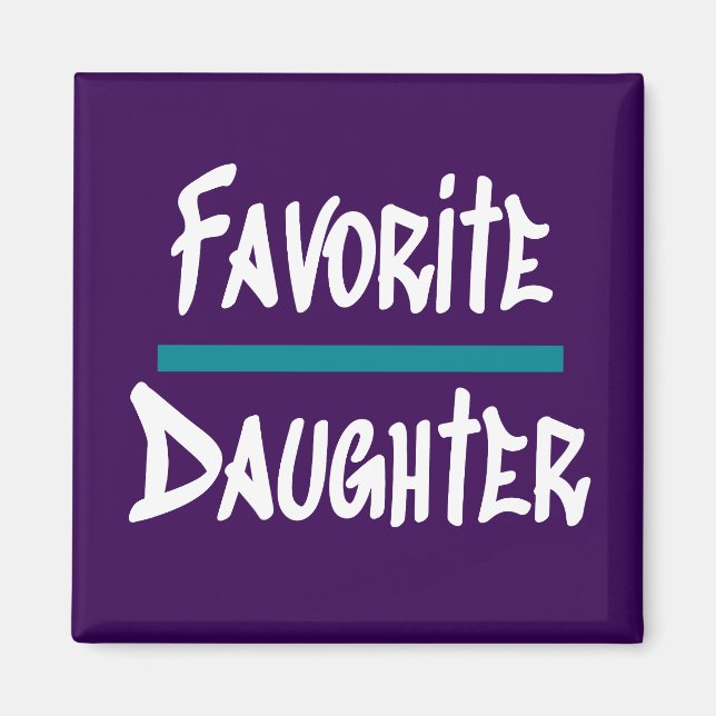Favourite Daughter Cute Fun Novelty Magnet (Front)