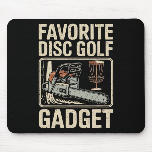 Favourite Disc Golf Gadget Joke Disc Golf _2  Mouse Pad (Front)