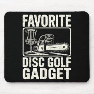 Favourite Disc Golf Gadget Joke Disc Golf _5 Mouse Pad