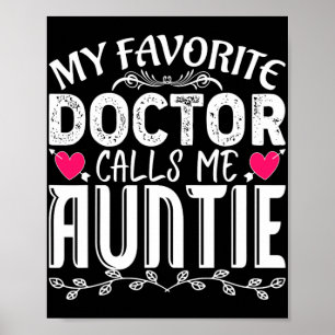 Favourite Doctor Calls Me Auntie Fun Medical Mothe Poster