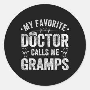 Favourite Doctor Calls Me Gramps Father's Day Classic Round Sticker