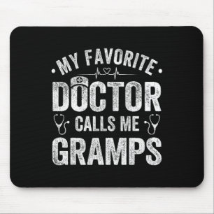 Favourite Doctor Calls Me Gramps Father's Day Mouse Pad