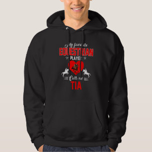 Favourite Equestrian Player Calls Me Tia Mother's Hoodie