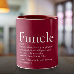Favourite Funcle Uncle Modern Definition Burgundy Two-Tone Coffee Mug<br><div class="desc">Personalise for your special,  favourite Funcle or Uncle to create a fun unique gift. A perfect way to show him how amazing he is every day. Designed by Thisisnotme©</div>