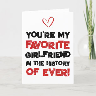 Favourite Girlfriend Sarcastic Funny Love Card