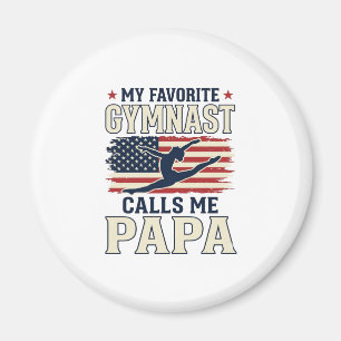 Favourite Gymnast Calls Me Papa Patriotic Vintage  Magnet