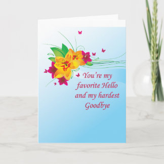 Favourite Hello Hardest Goodbye Card
