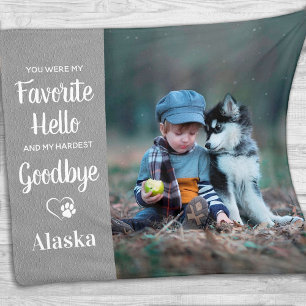 Favourite Hello Hardest Goodbye Pet Dog Memorial Fleece Blanket