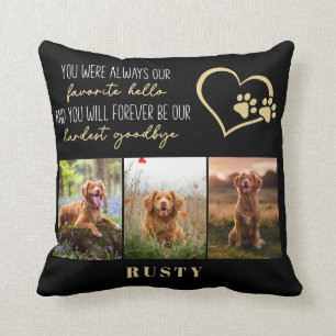Favourite Hello Hardest Goodbye Pet Memorial Cushion